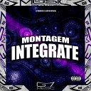 DJ Marcos Z O MC BM OFICIAL G7 MUSIC BR - Montagem Integrate