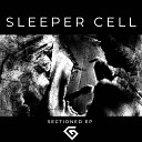Sleeper Cell - Sectioned GIIEP010