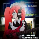 HELLMANNS feat Hatsune Miku - Пивное море