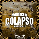 MC BM OFICIAL, DJ KAKAU - Montagem Colapso Inelástico 1.0