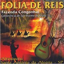 Folia de Reis Fazenda Congonhal Geminhos - Licen a pra Chegar os Santos Reis