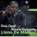 CHRIS CAPELL feat Romano Exponente - Lleno De Maldad