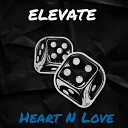 Heart N Love feat Kadoh - Elevate feat Kadoh