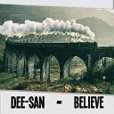 DEE SAN - Believe