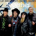 GK Brothers Blues Band - Roadhouse Blues