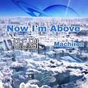 BiCiPay feat Machiron - Now I m Above