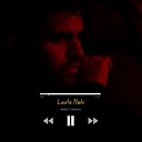 Aniket Jaiswal - LAUTA NAHI