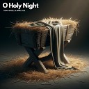 Todd Purcell feat Emeri Cole - O Holy Night