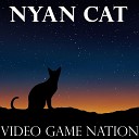 Video Game Nation - Nyan Cat Remix