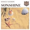 Dance Nation - Sunshine Original Vocal Radio Edit