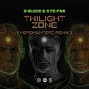 D Block S te Fan - Twilight Zone Headhunterz Remix