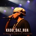 Kadu daz rua feat Boc o Fim do Sil ncio DRR… - Seguidores