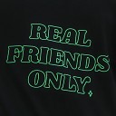 EMEFF - Real Friends Only