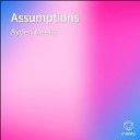 Ayden Meeks - Assumptions