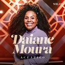 Daiane Moura - Basta uma Palavra