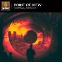 TOMMAX ZOMERO - Point of View