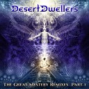 Desert Dwellers - Crossing Beyond Govinda Remix