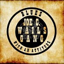 Joe C Wails Gang - Barfly