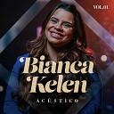 Bianca Kelen - Amigo Jesus Playback