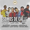 Mrrojillo feat El Maniako El Beta Rd Anderson El Menorcito De Rial Seba Mati… - Somos de Calle Remix