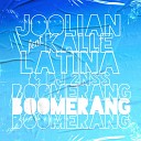 Joolian feat Kalle Latina Dj 2nss - Boomerang