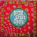 Boom Crash Opera - Where There s A Will