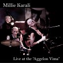 Millie Karali - Canzone Arrabbiata Canto Per Me Live