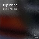 Daniel Alfonso - Hip Piano