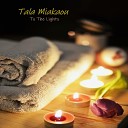 Tala Miakaou - To the Lights