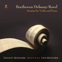 Danae Papamattheou Matschke Uwe Matschke - Sonata for Piano and Violin in C Minor Op 30 No 2 III Scherzo…