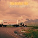 Tom Savage Trio - Waitin Around To Die