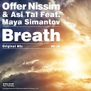 Offer Nissim Asi Tal feat Maya Simantov - Breath