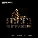 Bob Seger - Nutbush City Limits Live