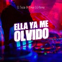 El Tecla - Ella Ya Me Olvido Emus Dj Remix