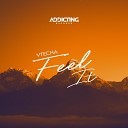 Vtecha - Feel It Extended Mix