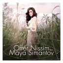 Offer Nissim Feat Maya Simant - You 039 ll Never Know