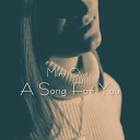 Mari Ova - A Song For You