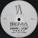 Sigma LOWES U137 - Faded Sigma Gray VIP Mix