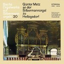 G nter Metz - An Wasserfl ssen Babylon BWV 653b