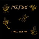 Merak - I Will Live On