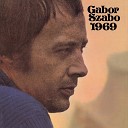 Gabor Szabo - Walk Away Renee Remastered