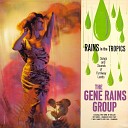 The Gene Rains Group - Shangri La Remastered