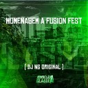 Dj NG Original - Homenagem a Fusion Fest