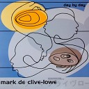 Mark de Clive Lowe feat DJ Spinna - Day by Day DJ Spinna Remix