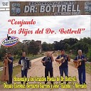 Los Hijos del Dr Bottrell - Homenaje a Don Digno