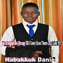 Habakkuk Daniel - Kuyi Ta Jujjuya Su Occupy Till I Come Ecwa Theme 2023 Luke 19…