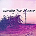 Chandara Tyrelle - Eternity For Moscow