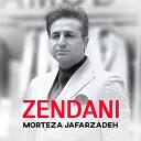 Morteza Jafarzadeh - Zendani Pt 2