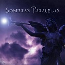 Sombras Paralelas - Suspiro en el silencio