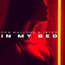 Don Mallone Ister - In My Bed